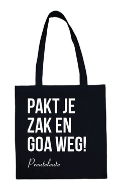 Preuteleute - Black 'Pakt je zak en goa weg' Cotton Bag