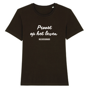 Niels Destadsbader - Dark Brown "Proost op het Leven" Unisex shirt